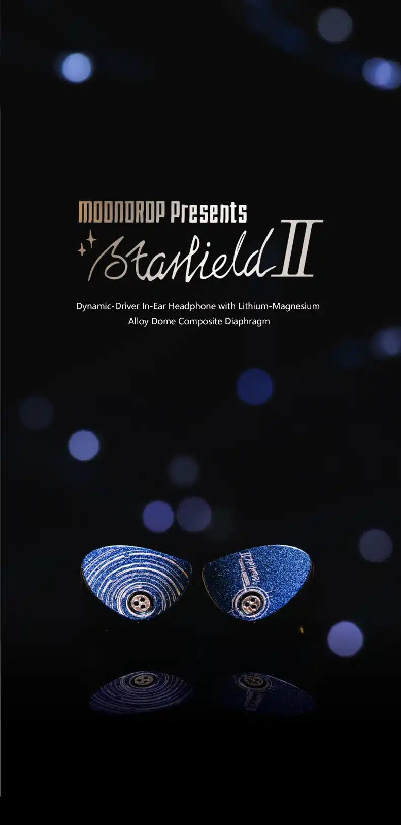 Moondrop Starfield II Dynamic Driver In-Ear Earphone 2 MOONDROP STARFIELD II.jpg