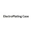 ElectroPlating Case